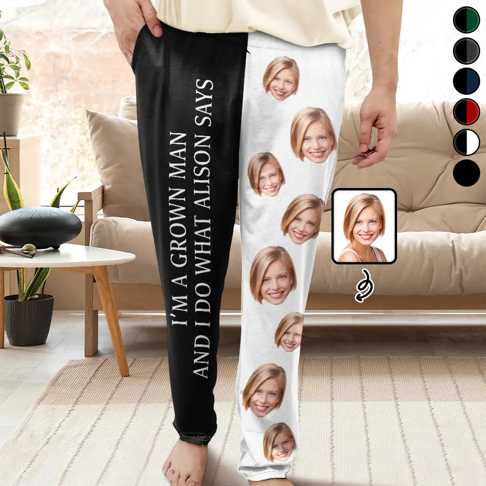 Versatile Wardrobe Essentials Custom Photo For Husband Grown Man Do What Wife Said - Personalized Pajama Pants